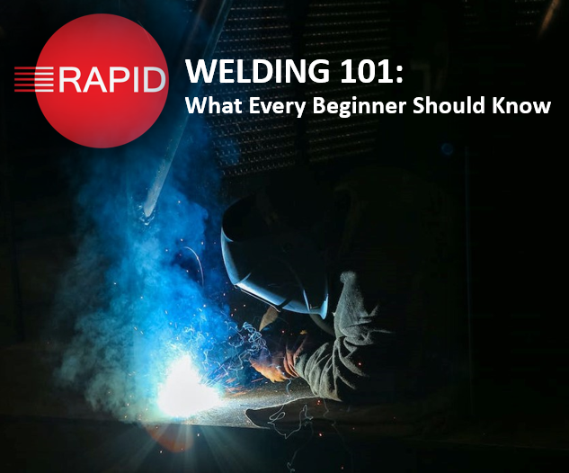 Welding 101: The Basics Every Beginner Should Know