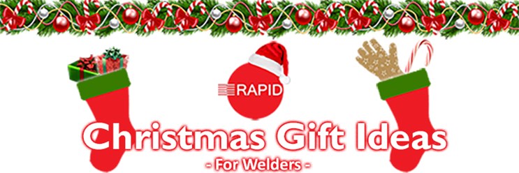 Welders Gift Guide 2019