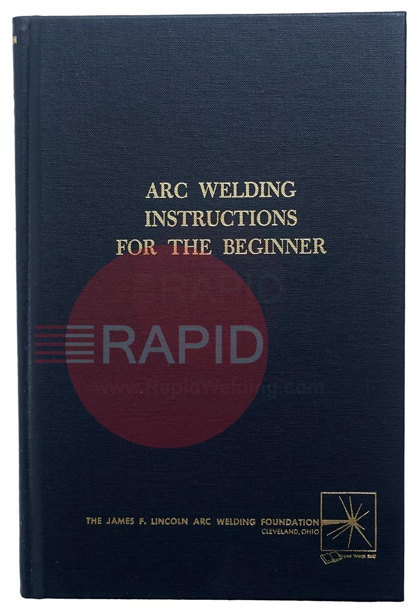 BOOK2  Lincoln Arc Welding Instructions for the Beginner